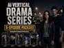 create a 5 episode ai vertical drama series package