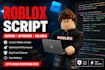be your roblox scripter expert roblox scripting for lua scripting and bug fixes