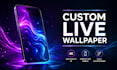 design custom live wallpapers phone and desktop