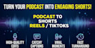 edit your podcast clips into engaging short form content