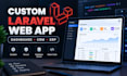 build custom laravel PHP web application and admin dashboard