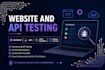 test your website and api using selenium and java