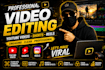 edit vedios professionally and design thumbnail