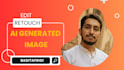 retouch, and edit your ai generated images
