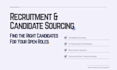 source qualified candidates and provide recruitment support