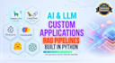 build custom ai apps, llms, and rag pipelines in python