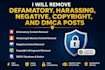 remove defaming, harassing, negative, copyright, dmca posts