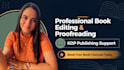 do modern developmental book editing, line and copy editing and book formatting