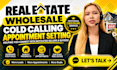 real estate wholesale cold calling