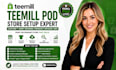 setup teemill pod store custom tshirts design print on demand product seo upload