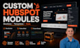 develop custom hubspot cms modules, sections and templates