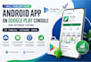 l publish your android app on google play console and optimize listing