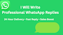 do fast whatsapp reply and customer support