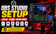setup and optimize obs studio for streaming, recording and virtual camera