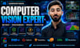 build intelligent computer vision systems and deep learning models