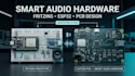 design audio pcb, amplifier circuits, fritzing and smart audio hardware