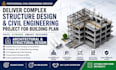 deliver complex structure design and civil engineering project for building plan