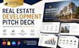 design real estate development pitch deck, investor presentation, property deck