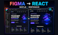 convert figma or PSD to react and next js responsive website