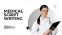 write a well detailed medical script in 24 hours