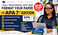 proofread, edit and format your paper in apa 7th edition