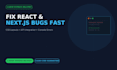 fix react nextjs javascript HTML CSS bugs in 2 hours