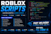 be your roblox scripter and create custom roblox scripts systems and fix bugs