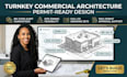 provide turnkey commercial architectural design with code audit and permit sets
