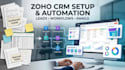 setup zoho CRM zoho one automation workflows zoho books and API integrations