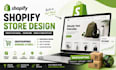 create shopify store, shopify website or dropshipping store