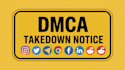 remove delete takedown defaming harassing copyright leaked content under dmca