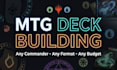 build an mtg deck around any commander, card, or idea