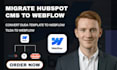 migrate hubspot cms to webflow convert duda template to webflow tilda to webflow