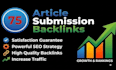 make 75 article submissions SEO backlinks