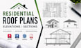 design residential roof plans, elevations, architectural sections