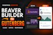 migrate your beaver builder website to gutenberg blocks
