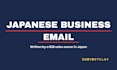 write japanese business emails and sales copy