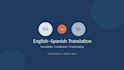 translate, localize and proofread english spanish text