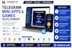 develop telegram mini apps, games and bots