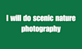 do scenic nature photography