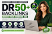 build high quality dr50 plus backlinks to boost your website SEO