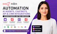 create n8n ai agents, chatbot automation, API and CRM integrations online