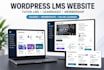 develop wordpress lms membership website, lms website with tutor lms learndash