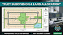 prepare real estate plot subdivision plan, land allocation analysis