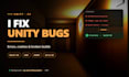 fix bugs and errors in your unity csharp game project