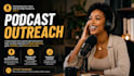 do podcast outreach for you