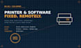 install and fix printer issues and software bugs remotely