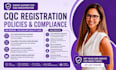 create complete cqc compliance documents, policies and operational manual
