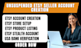 assist you in etsy account creation etsy setup
