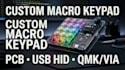 design programmable macro keypad pcb with rp2040 and qmk
